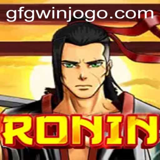 The Immersive Journey of Ronin: Mastering the Art of Gameplay with Gfgwin